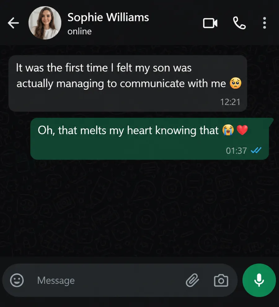 Chat message from Sophie Williams about her son communicating with her for the first time